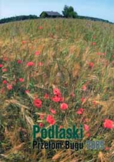 Podlaski Przełom Bugu 2009 : XIV Międzynarodowy Plener Fotograficzny