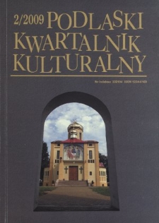 Podlaski Kwartalnik Kulturalny R. 22 (2009) nr 2