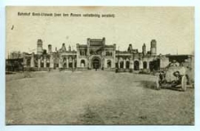 Bahnhof Brest - Litowsk (von den Russen von den vollst&auml;ndig zerst&ouml;rt)