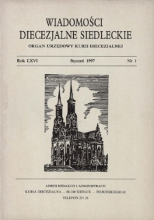 Wiadomości Diecezjalne Siedleckie : organ urzędowy Kurii Diecezjalnej R.66 (1997) nr 1