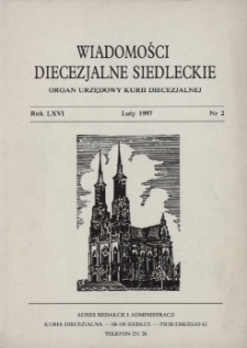 Wiadomości Diecezjalne Siedleckie : organ urzędowy Kurii Diecezjalnej R.66 (1997) nr 2