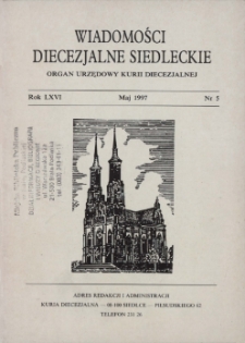 Wiadomości Diecezjalne Siedleckie : organ urzędowy Kurii Diecezjalnej R.66 (1997) nr 5