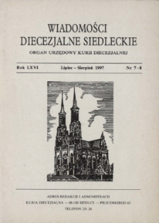 Wiadomości Diecezjalne Siedleckie : organ urzędowy Kurii Diecezjalnej R.66 (1997) nr 7 - 8