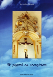 W pogoni za szczęściem