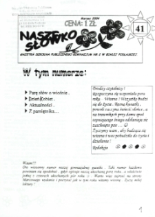 Nasze Słówko : gazetka szkolna Publicznego Gimnazjum nr 2 w Białej Podlaskiej R. 6 (2004) nr 41