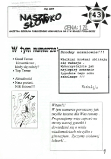 Nasze Słówko : gazetka szkolna Publicznego Gimnazjum nr 2 w Białej Podlaskiej R. 6 (2004) nr 43