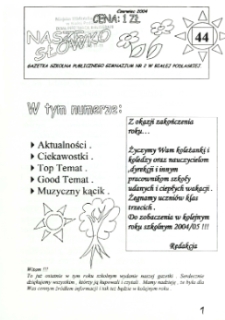 Nasze Słówko : gazetka szkolna Publicznego Gimnazjum nr 2 w Białej Podlaskiej R. 6 (2004) nr 44