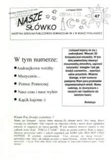 Nasze Słówko : gazetka szkolna Publicznego Gimnazjum nr 2 w Białej Podlaskiej R. 6 (2004) nr 47