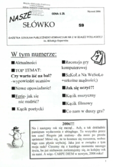 Nasze Słówko : gazetka szkolna Publicznego Gimnazjum nr 2 w Białej Podlaskiej R. 8 (2006) nr 59