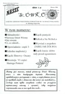 Nasze Słówko : gazetka szkolna Publicznego Gimnazjum nr 2 w Białej Podlaskiej R. 8 (2006) nr 61
