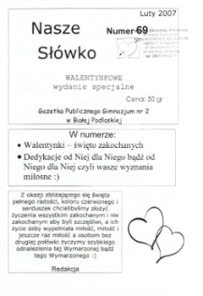 Nasze Słówko : gazetka szkolna Publicznego Gimnazjum nr 2 w Białej Podlaskiej R. 9 (2007) nr 69