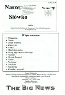 Nasze Słówko : gazetka szkolna Publicznego Gimnazjum nr 2 w Białej Podlaskiej R. 10 (2008) nr 78