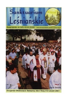 Sanktuarium Leśniańskie : kwartalnik R. 1 (2006) nr 3