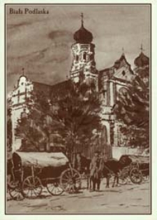 Dawna Biała Podlaska : 12 pocztówek - kościół Narodzenia Najświętszej Marii Panny