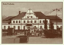 Dawna Biała Podlaska : 12 pocztówek - Dworzec PKP