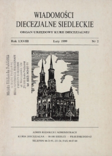 Wiadomości Diecezjalne Siedleckie : organ urzędowy Kurii Diecezjalnej R. 68 (1999) nr 2