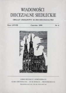 Wiadomości Diecezjalne Siedleckie : organ urzędowy Kurii Diecezjalnej R. 68 (1999) nr 6