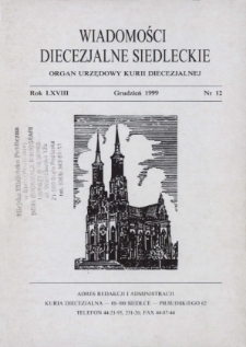 Wiadomości Diecezjalne Siedleckie : organ urzędowy Kurii Diecezjalnej R. 68 (1999) nr 12