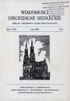 Wiadomości Diecezjalne Siedleckie : organ urzędowy Kurii Diecezjalnej R.72 (2003) nr 2