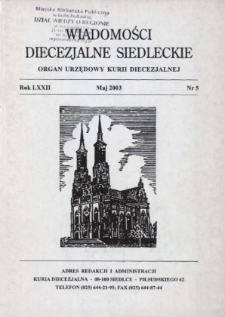 Wiadomości Diecezjalne Siedleckie : organ urzędowy Kurii Diecezjalnej R.72 (2003) nr 5