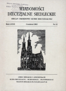 Wiadomości Diecezjalne Siedleckie : organ urzędowy Kurii Diecezjalnej R.72 (2003) nr 12