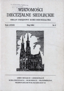 Wiadomości Diecezjalne Siedleckie : organ urzędowy Kurii Diecezjalnej R.73 (2004) nr 5
