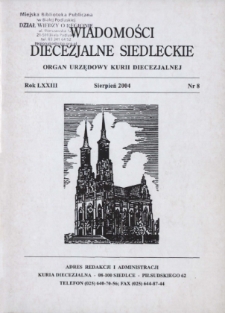 Wiadomości Diecezjalne Siedleckie : organ urzędowy Kurii Diecezjalnej R.73 (2004) nr 8