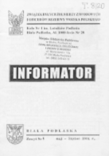 Informator: Związek Byłych Żołnierzy Zawodowych i Oficer&oacute;w Rezerwy Wojska Polskiego. Koło Nr 1 im. Lotnik&oacute;w Podlasia w Białej Podlaskiej R. 1 (2001) nr 1