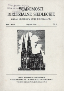 Wiadomości Diecezjalne Siedleckie : organ urzędowy Kurii Diecezjalnej R. 74 (2005) nr 1