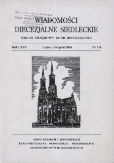 Wiadomości Diecezjalne Siedleckie : organ urzędowy Kurii Diecezjalnej R. 75 (2006) nr 7-8