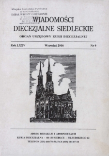 Wiadomości Diecezjalne Siedleckie : organ urzędowy Kurii Diecezjalnej R. 75 (2006) nr 9