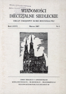 Wiadomości Diecezjalne Siedleckie : organ urzędowy Kurii Diecezjalnej R. 76 (2007) nr 3