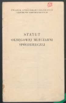 Statut Okręgowej Mleczarni Spółdzielczej