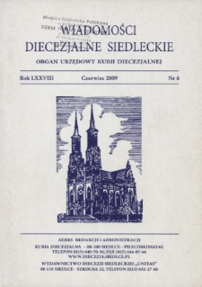 Wiadomości Diecezjalne Siedleckie : organ urzędowy Kurii Diecezjalnej R. 78 (2009) nr 6