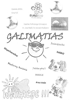 Galimatias : gazetka Publicznego Gimnazjum im. św. Jana Pawła II w Janowie Podlaskim (2011/2012) czerwiec