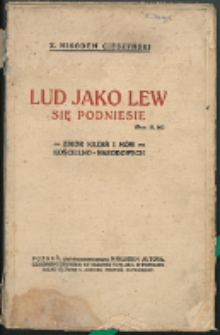 Lud jako lew się podniesie : zbiór kazań i mów kościelno - narodowych