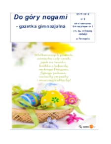Do g&oacute;ry nogami : gazetka gimnazjalna (2017/2018) nr 3