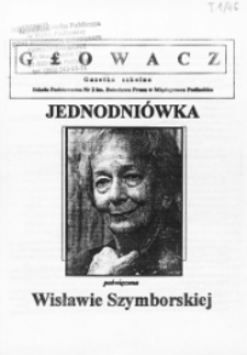Głowacz : gazetka Szkoły Podstawowej nr 2 im. Bolesława Prusa w Międzyrzecu Podlaskim (1996/1997) : jednodniówka poświęcona Wisławie Szymborskiej