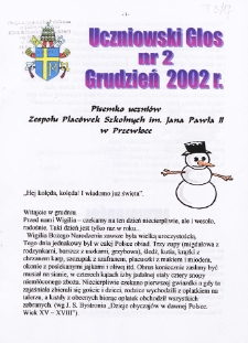 Uczniowski Głos : pisemko uczniów Zespołu Placówek Szkolnych w Przewłoce R. 4 (2002/2003) nr 2 (grudzień)