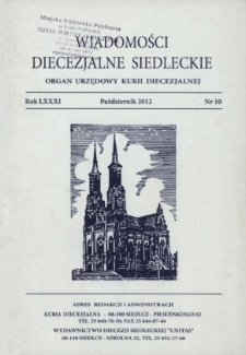 Wiadomości Diecezjalne Siedleckie : organ urzędowy Kurii Diecezjalnej R. 81 (2012) nr 10