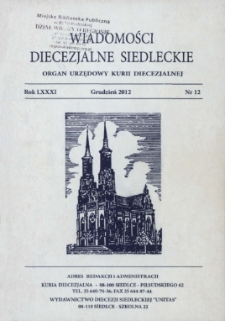 Wiadomości Diecezjalne Siedleckie : organ urzędowy Kurii Diecezjalnej R. 81 (2012) nr 12