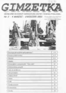 Gimzetka : miesięcznik młodzieży gimnazjalnej ZSZ nr 1 w Białej Podlaskiej (2001) nr 3-4