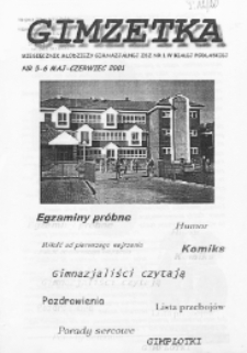 Gimzetka : miesięcznik młodzieży gimnazjalnej ZSZ nr 1 w Białej Podlaskiej (2001) nr 5-6