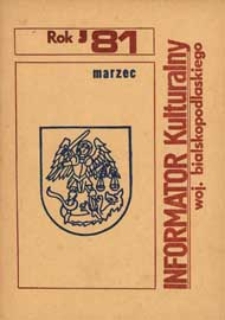 Informator kulturalny woj. bialskopodlaskiego R. 2 (1981) marzec