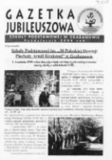 Gazetka jubileuszowa Szkoły Podstawowej w Grabanowie im. 30 Poleskiej Dywizji Piechoty AK