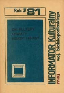 Informator kulturalny woj. bialskopodlaskiego R. 2 (1981) maj