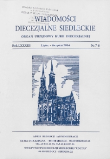 Wiadomości Diecezjalne Siedleckie : organ urzędowy Kurii Diecezjalnej R. 83 (2014) nr 7-8