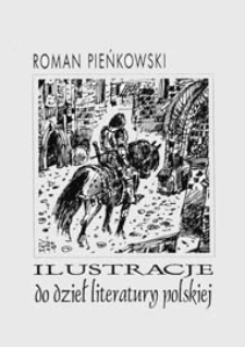 Ilustracje do dzieł literatury polskiej [obwoluta]