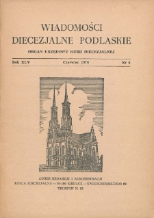 Wiadomości Diecezjalne Podlaskie R. 45 (1976) nr 6