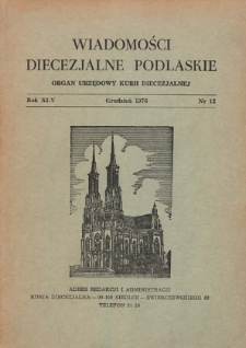 Wiadomości Diecezjalne Podlaskie R. 45 (1976) nr 12